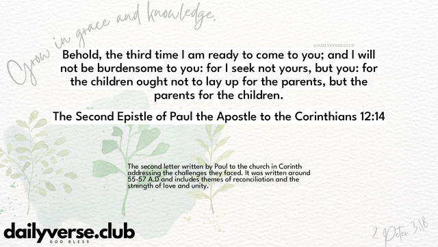 Bible Verse Wallpaper 12:14 from The Second Epistle of Paul the Apostle to the Corinthians