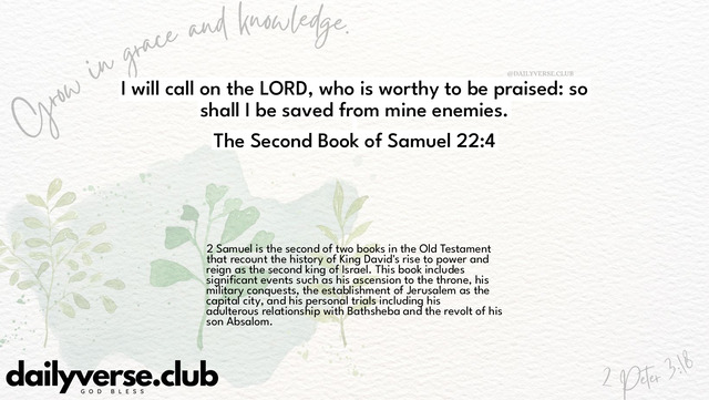 Bible Verse Wallpaper 22:4 from The Second Book of Samuel