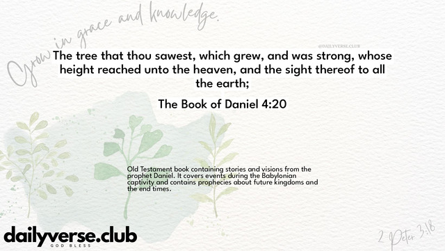Bible Verse Wallpaper 4:20 from The Book of Daniel