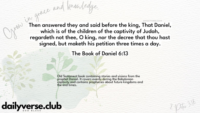 Bible Verse Wallpaper 6:13 from The Book of Daniel