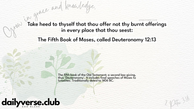 Bible Verse Wallpaper 12:13 from The Fifth Book of Moses, called Deuteronomy