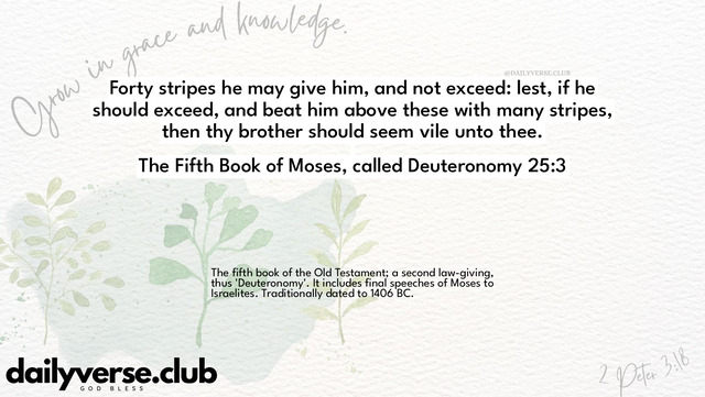 Bible Verse Wallpaper 25:3 from The Fifth Book of Moses, called Deuteronomy