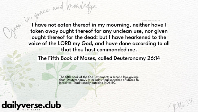 Bible Verse Wallpaper 26:14 from The Fifth Book of Moses, called Deuteronomy