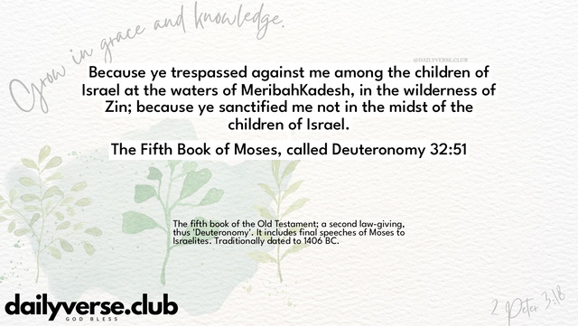 Bible Verse Wallpaper 32:51 from The Fifth Book of Moses, called Deuteronomy