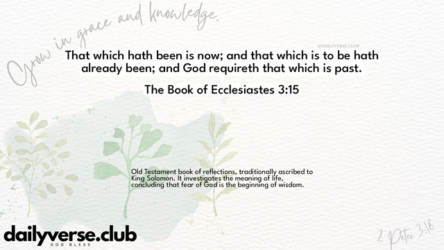 Bible Verse Wallpaper 3:15 from The Book of Ecclesiastes