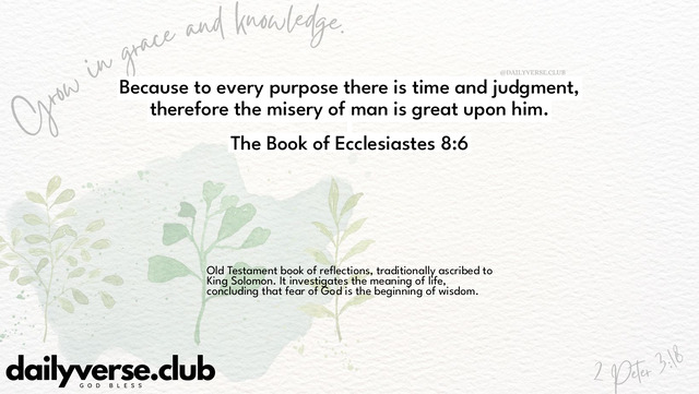 Bible Verse Wallpaper 8:6 from The Book of Ecclesiastes