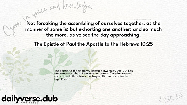 Bible Verse Wallpaper 10:25 from The Epistle of Paul the Apostle to the Hebrews