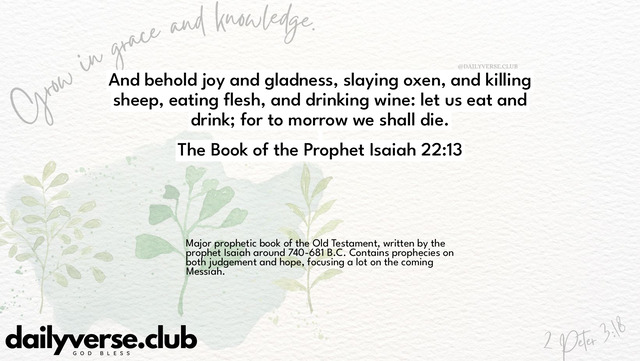 Bible Verse Wallpaper 22:13 from The Book of the Prophet Isaiah