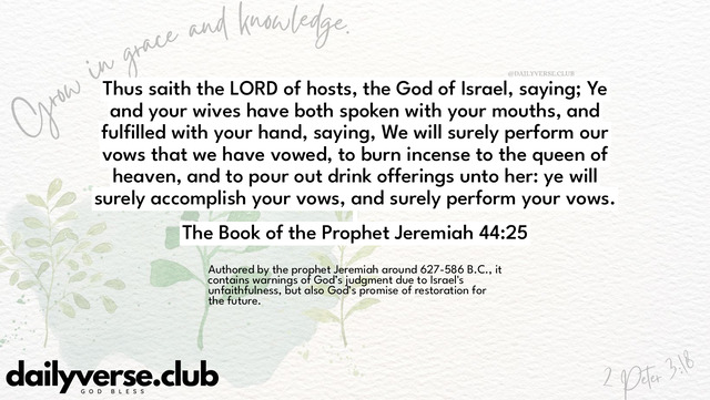 Bible Verse Wallpaper 44:25 from The Book of the Prophet Jeremiah