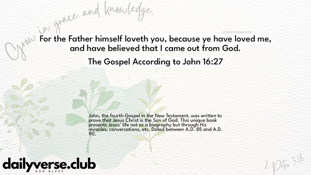Bible Verse Wallpaper 16:27 from The Gospel According to John