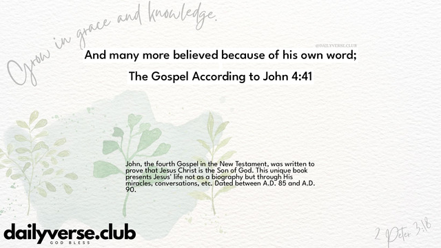 Bible Verse Wallpaper 4:41 from The Gospel According to John