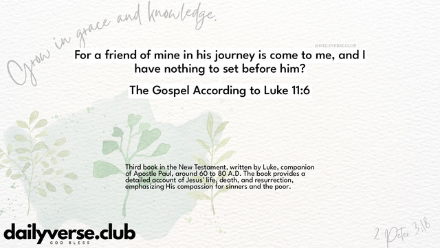 Bible Verse Wallpaper 11:6 from The Gospel According to Luke