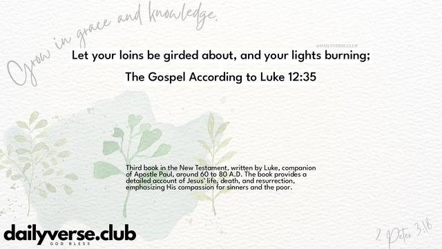 Bible Verse Wallpaper 12:35 from The Gospel According to Luke