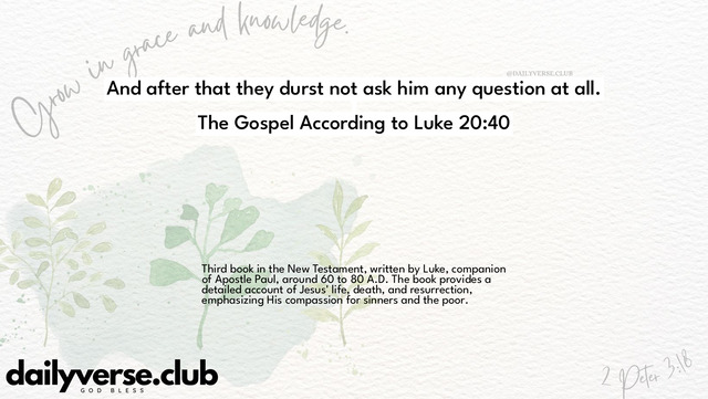 Bible Verse Wallpaper 20:40 from The Gospel According to Luke