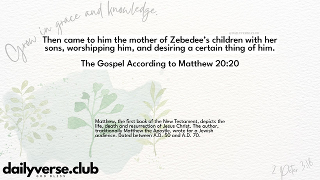 Bible Verse Wallpaper 20:20 from The Gospel According to Matthew