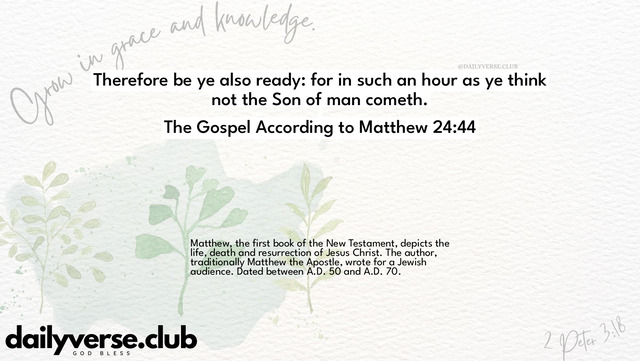 Bible Verse Wallpaper 24:44 from The Gospel According to Matthew
