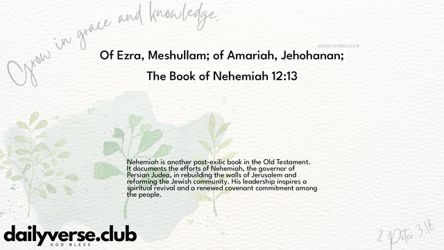 Bible Verse Wallpaper 12:13 from The Book of Nehemiah