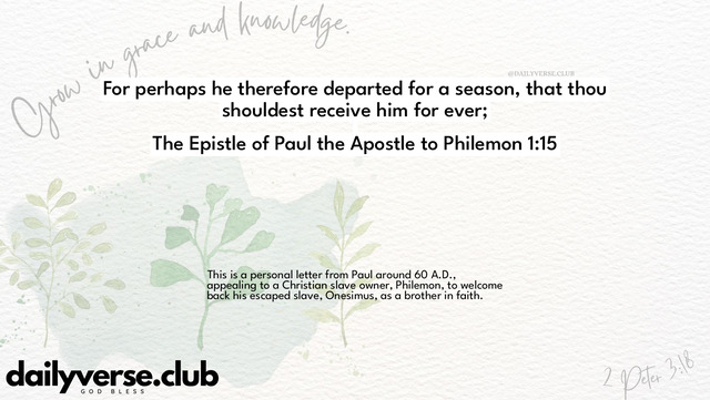 Bible Verse Wallpaper 1:15 from The Epistle of Paul the Apostle to Philemon