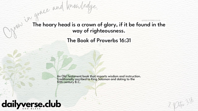 Bible Verse Wallpaper 16:31 from The Book of Proverbs