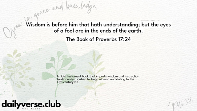 Bible Verse Wallpaper 17:24 from The Book of Proverbs
