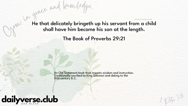 Bible Verse Wallpaper 29:21 from The Book of Proverbs