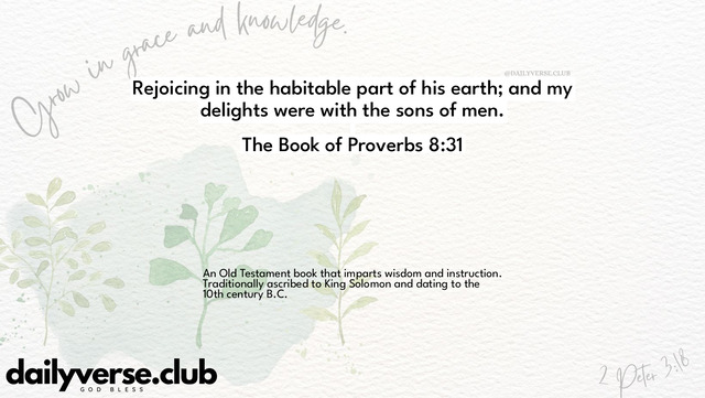 Bible Verse Wallpaper 8:31 from The Book of Proverbs