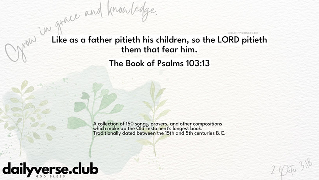 Bible Verse Wallpaper 103:13 from The Book of Psalms
