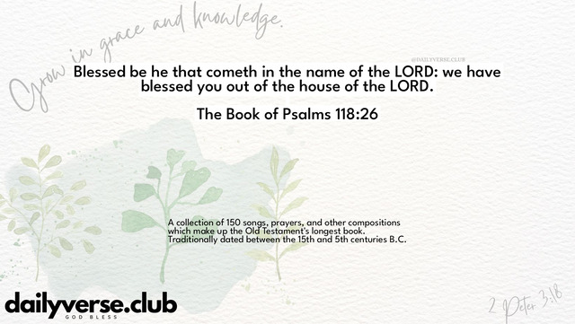 Bible Verse Wallpaper 118:26 from The Book of Psalms