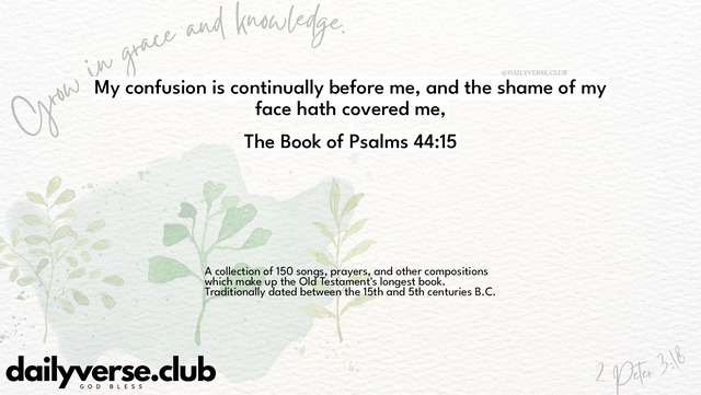 Bible Verse Wallpaper 44:15 from The Book of Psalms