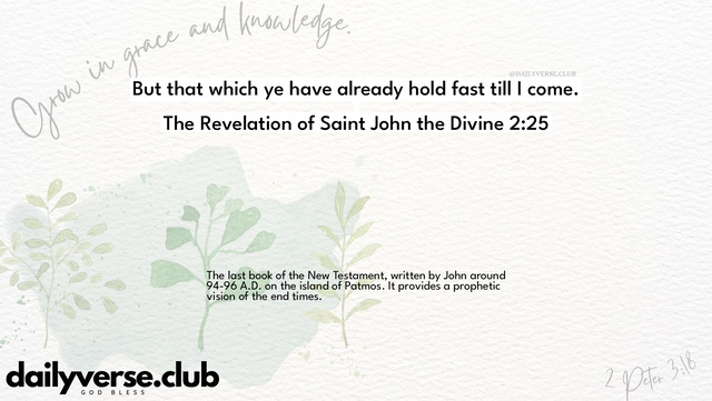 Bible Verse Wallpaper 2:25 from The Revelation of Saint John the Divine