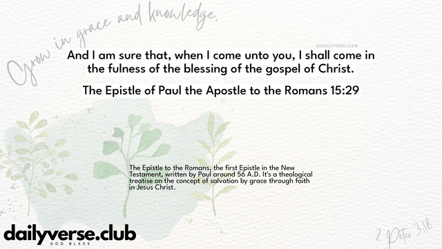 Bible Verse Wallpaper 15:29 from The Epistle of Paul the Apostle to the Romans
