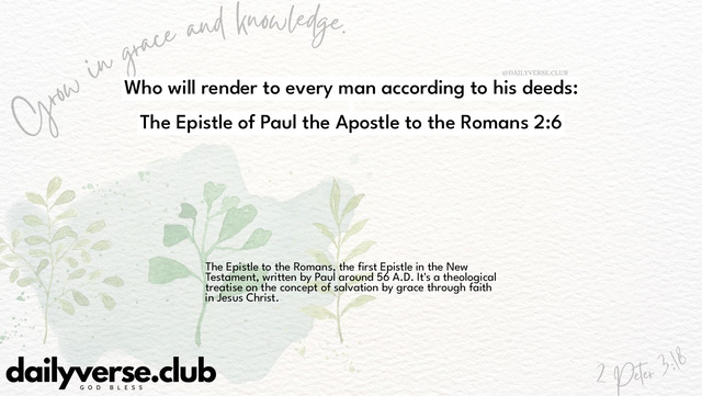 Bible Verse Wallpaper 2:6 from The Epistle of Paul the Apostle to the Romans